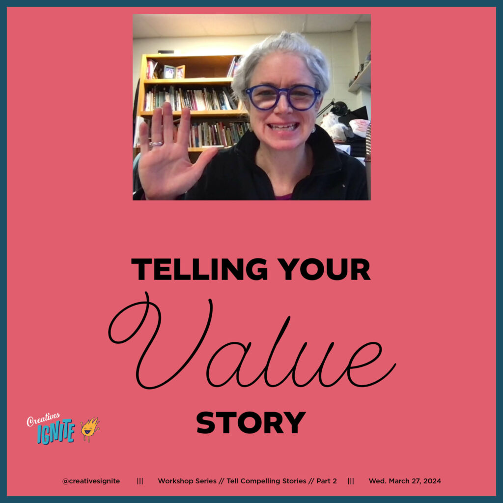 Tell Compelling Stories that Connect through sharing your value story