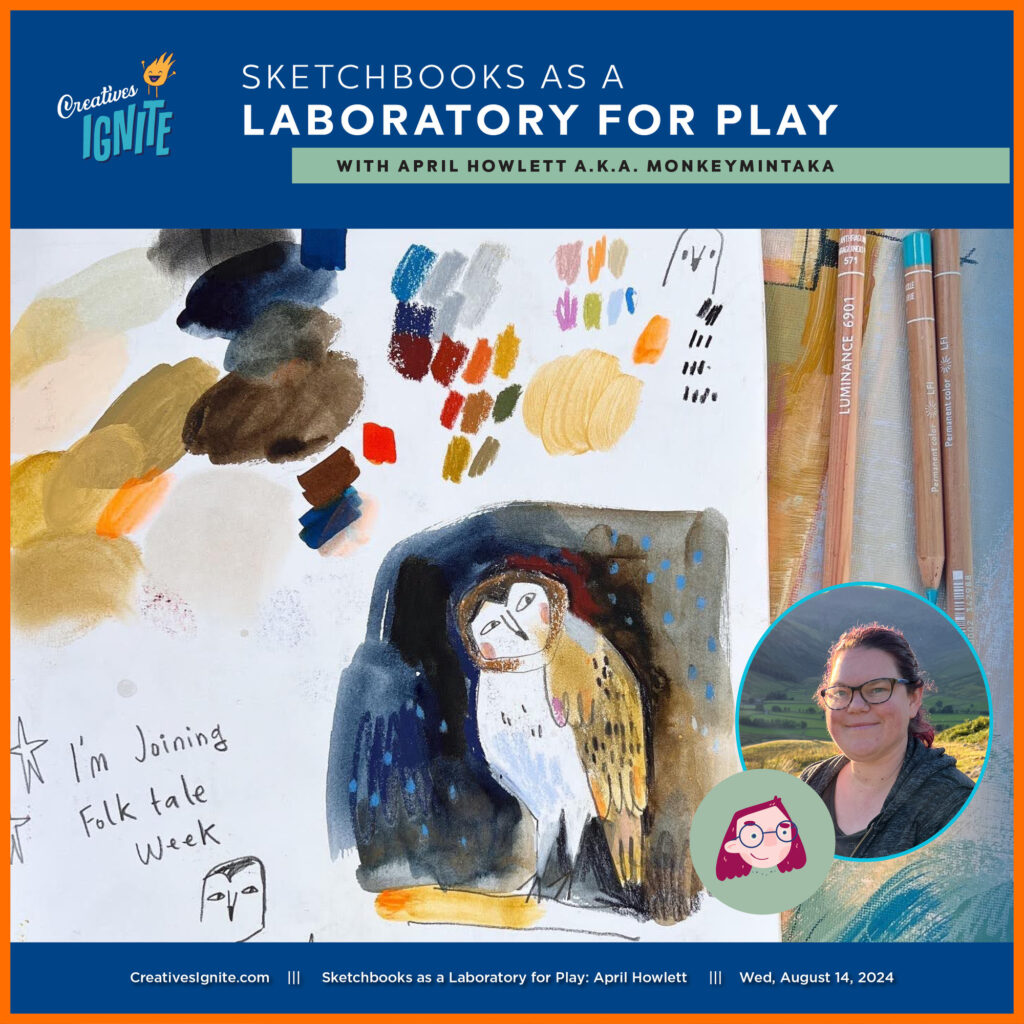 Sketchbook as a Laboratory for Play with April Howlett